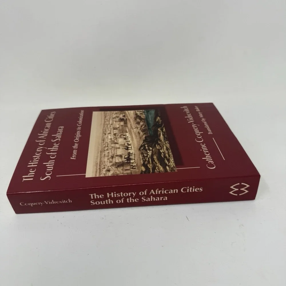 The History of‎ African Cities South of the Sahara by Coquery-Vidrovitch, Cather